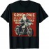 Ulloord Funny Motorcycle For Grandpa Dad Motorcycle Lovers Riders T-Shirt